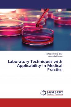 Laboratory Techniques with Applicability in Medical Practice