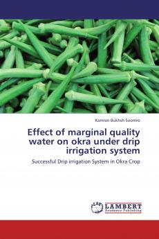 Effect of Marginal Quality Water on Okra Under Drip Irrigation System