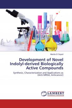 Development of Novel Indolyl-derived Biologically Active Compounds