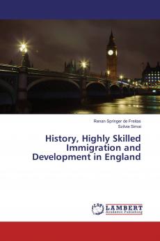 History Highly Skilled Immigration and Development in England