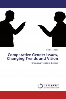 Comparative Gender issues Changing Trends and Vision