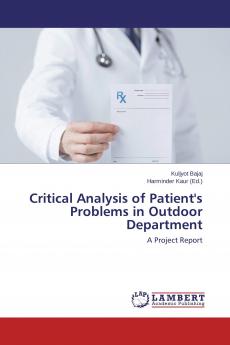 Critical Analysis of Patient's Problems in Outdoor Department