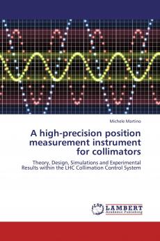 A High-Precision Position Measurement Instrument for Collimators