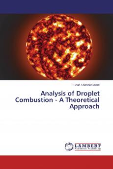 Analysis of Droplet Combustion - A Theoretical Approach