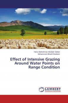 Effect of Intensive Grazing Around Water Points on Range Condition