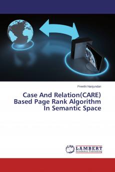 Case And Relation(CARE) Based Page Rank Algorithm In Semantic Space