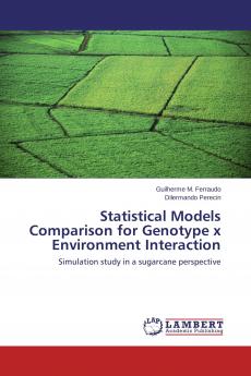 Statistical Models Comparison for Genotype x Environment Interaction