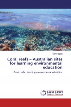 Coral reefs - Australian sites for learning environmental education