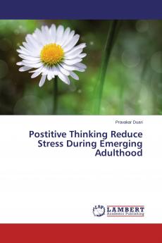 Postitive Thinking Reduce Stress During Emerging Adulthood