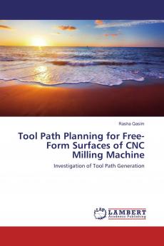 Tool Path Planning for Free-Form Surfaces of CNC Milling Machine
