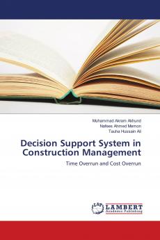 Decision Support System in Construction Management