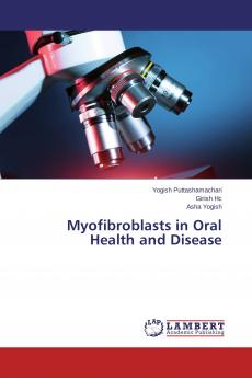 Myofibroblasts in Oral Health and Disease