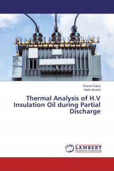 Thermal Analysis of H.V Insulation Oil during Partial Discharge