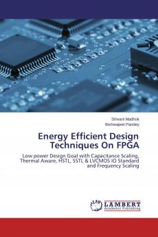 Energy Efficient Design Techniques On FPGA