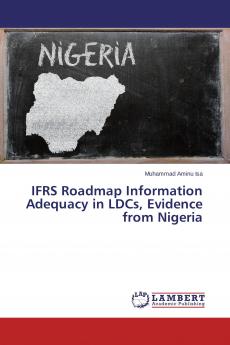 IFRS Roadmap Information Adequacy in LDCs Evidence from Nigeria