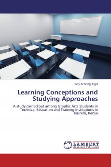 Learning Conceptions and Studying Approaches