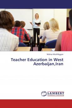 Teacher Education in West Azerbaijan Iran
