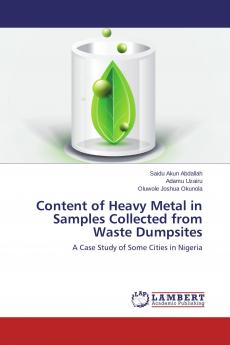 Content of Heavy Metal in Samples Collected from Waste Dumpsites