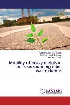 Mobility of heavy metals in areas surrounding mine waste dumps