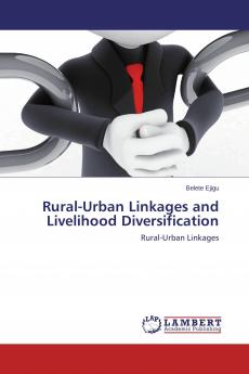 Rural-Urban Linkages and Livelihood Diversification