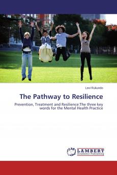 The Pathway to Resilience
