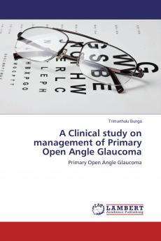 A Clinical study on management of Primary Open Angle Glaucoma