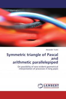 Symmetric triangle of Pascal and arithmetic parallelepiped
