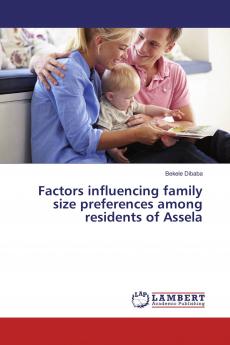 Factors influencing family size preferences among residents of Assela