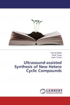 Ultrasound-assisted Synthesis of New Hetero Cyclic Compounds