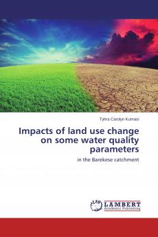 Impacts of land use change on some water quality parameters