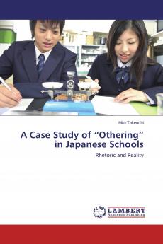 A Case Study of Othering in Japanese Schools