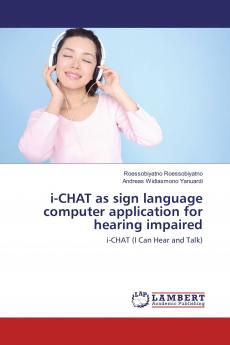 i-CHAT as sign language computer application for hearing impaired