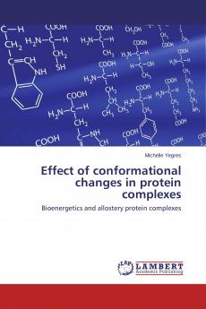 Effect of conformational changes in protein complexes