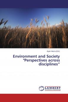 Environment and Society Perspectives across disciplines