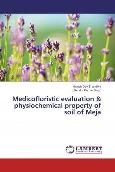 Medicofloristic evaluation & physiochemical property of soil of Meja