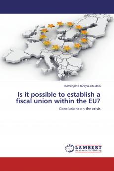 Is it possible to establish a fiscal union within the EU?