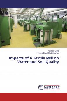 Impacts of a Textile Mill on Water and Soil Quality