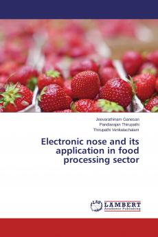 Electronic nose and its application in food processing sector