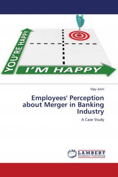 Employees' Perception about Merger in Banking Industry