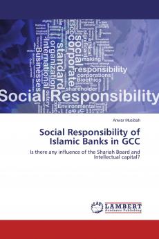 Social Responsibility of Islamic Banks in GCC