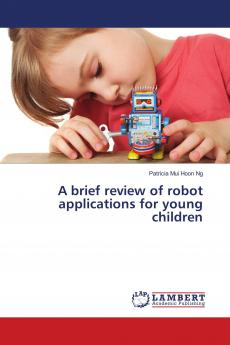 A brief review of robot applications for young children