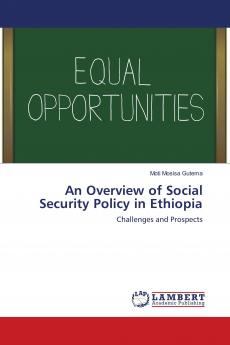An Overview of Social Security Policy in Ethiopia