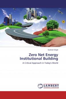Zero Net Energy Institutional Building