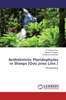 Anthelmintic Pteridophytes in Sheeps (Ovis aries Linn.)
