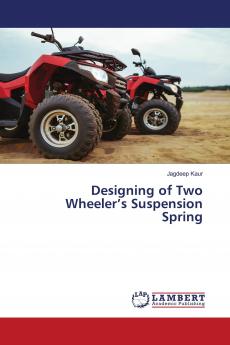 Designing of Two Wheeler���s Suspension Spring