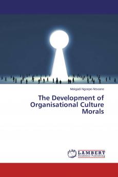 The Development of Organisational Culture Morals