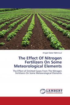 The Effect Of Nitrogen Fertilizers On Some Meteorological Elements