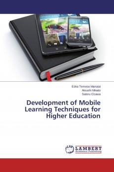 Development of Mobile Learning Techniques for Higher Education
