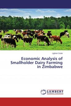 Economic Analysis of Smallholder Dairy Farming in Zimbabwe