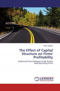 The Effect of Capital Structure on Firms' Profitability